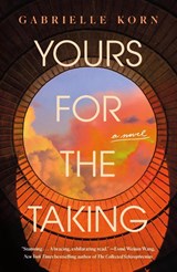 Yours for the Taking - Gabrielle Korn - 9781250357625