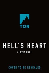 Hell's Heart - Alexis Hall - 9781250394965