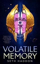Volatile Memory - Seth Haddon - 9781250395269
