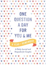 One Question a Day for You and Me: A Year to Remember - Aimee Chase - 9781250396532