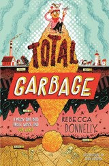 Total Garbage - Rebecca Donnelly - 9781250411051