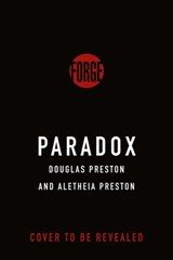 Paradox - Douglas Preston ; Aletheia Preston - 9781250413918