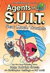 Investigators: Agents of S.U.I.T.: Sew Much Trouble - John Patrick Green ; Christopher Hastings - 9781250466488