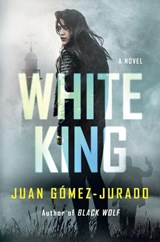 White King - Juan Gómez-Jurado - 9781250477996