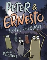 Peter & Ernesto: Sloths in the Night - Graham Annable - 9781250784476