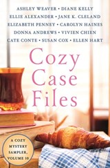 Cozy Case Files, A Cozy Mystery Sampler, Volume 10 - Carolyn Haines ; Ashley Weaver ; Ellie Alexander ; Jane K. Cleland ; Donna Andrews ; Vivien Chien ; Elizabeth Penney ; Diane Kelly ; Cate Conte ; Susan Cox ; Ellen Hart - 9781250785534