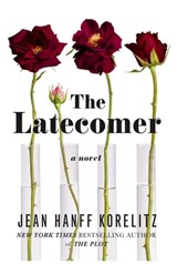 The Latecomer - Jean Hanff Korelitz - 9781250790774