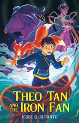 Theo Tan and the Iron Fan - Jesse Q. Sutanto - 9781250794383