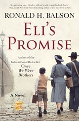 Eli's Promise - Ronald H. Balson - 9781250805379