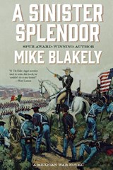 A Sinister Splendor - BLAKELY,  Mike - 9781250811820