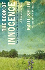 The Book of Innocence - Paul Selig - 9781250833792