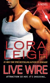 Live Wire - Lora Leigh - 9781250836069