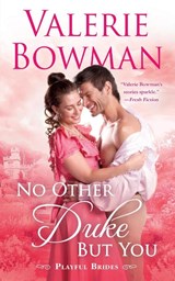 No Other Duke But You - BOWMAN,  Valerie - 9781250836205