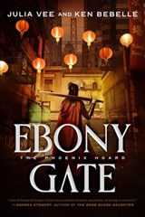 Ebony Gate - Julia Vee ; Ken Bebelle - 9781250837448
