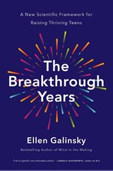 The Breakthrough Years - Ellen Galinsky - 9781250840264