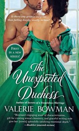 The Unexpected Duchess - Valerie Bowman - 9781250844613