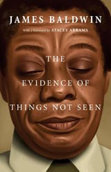 Evidence of Things Not Seen - James Baldwin - 9781250844897