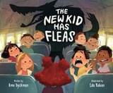 The New Kid Has Fleas - Ame Dyckman - 9781250845412
