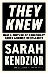 They Knew - Sarah Kendzior - 9781250857880