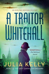 A Traitor in Whitehall - Julia Kelly - 9781250865496