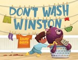 Don't Wash Winston - Ashley Belote - 9781250883056