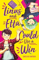 Linus and Etta Could Use a Win - Caroline Huntoon - 9781250897466