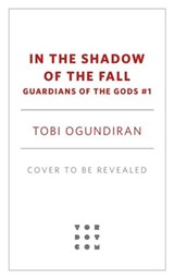 In the Shadow of the Fall - Tobi Ogundiran - 9781250907974