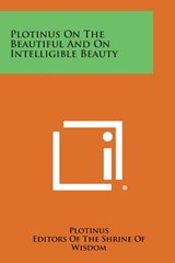 Plotinus on the Beautiful and on Intelligible Beauty - Plotinus - 9781258982959