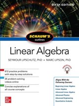 Schaum's Outline of Linear Algebra, Sixth Edition - Seymour Lipschutz ; Marc Lipson - 9781260011449