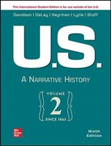 ISE US: A Narrative History, Volume 2: Since 1865 - James West Davidson ; Brian DeLay ; Christine Leigh Heyrman ; Mark Lytle - 9781260575132