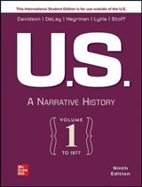 ISE US: A Narrative History Volume 1: To 1877 - James West Davidson ; Brian DeLay ; Christine Leigh Heyrman ; Mark Lytle - 9781260598070
