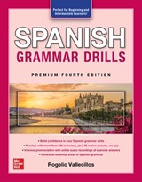 Spanish Grammar Drills, Premium Fourth Edition - Rogelio Vallecillos - 9781264286096