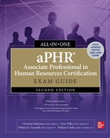 aPHR Associate Professional in Human Resources Certification All-in-One Exam Guide, Second Edition - Christina Nishiyama ; Dory Willer ; William Truesdell ; William Kelly - 9781264286256
