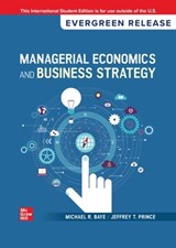 Managerial Economics & Business Strategy: 2025 Release ISE -  Michael Baye ; Jeff Prince - 9781264917587