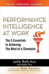 Performance Intelligence at Work (Pb) - Julie Ness Bell - 9781265836689