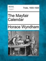 The Mayfair Calendar - Horace Wyndham - 9781275088122