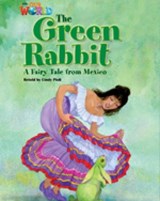 Our World Readers: The Green Rabbit - Cindy Pioli - 9781285191355