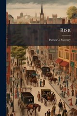 Risk - SWEENEY,  Patrick C - 9781288316649