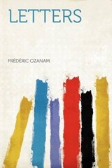 Letters - Frédéric Ozanam - 9781290215466