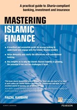 Mastering Islamic Finance: A practical guide to Sharia-compliant banking, investment and insurance - Faizal Karbani - 9781292001449