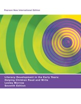 Literacy Development in the Early Years: Helping Children Read and Write - Lesley Morrow - 9781292020099