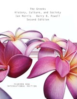 Greeks, The: History, Culture, and Society - Ian Morris ; Barry Powell - 9781292022383