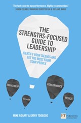 The Strengths-Focused Guide to Leadership - Mike Roarty ; Kathy Toogood - 9781292064178