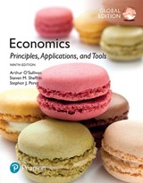 Economics: Principles, Applications, and Tools, Global Edition - Arthur O'Sullivan ; Steven Sheffrin ; Stephen Perez - 9781292165592