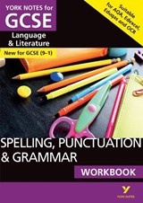 SPELLING, PUNCTUATION & GRAMMAR: WORKBOOK: - the ideal way to catch up, test your knowledge and feel ready for 2025 and 2026 assessments and exams - Elizabeth Walter ; Kate Woodford - 9781292186375