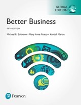 Better Business, Global Edition - Michael Solomon ; Mary Poatsy ; Mary Anne Poatsy ; Kendall Martin - 9781292218199