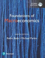 Foundations of Macroeconomics, Global Edition - Robin Bade ; Michael Parkin - 9781292218335