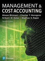 Management and Cost Accounting - BHIMANI,  Alnoor ; Datar, Srikant ; Horngren, Charles ; Rajan, Madhav - 9781292232669