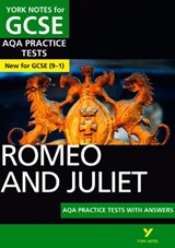 Romeo and Juliet AQA Practice Tests York Notes GCSE - for 2026, 2027 exams - Susannah White - 9781292236834