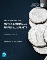 The Economics of Money, Banking and Financial Markets, Global Edition - MISHKIN,  Frederic - 9781292409481